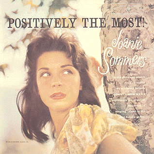 Joanie Sommers - Positively the Most